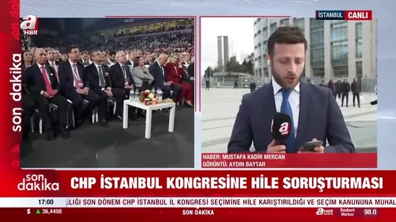 CHP İstanbul İl Kongresi'ne soruşturma!