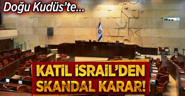 İsrail'den skandal karar