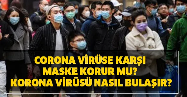 Corona Virüse (Covid-19) karşı maske nasıl takılır, nasıl korur? Koronavirüsü için bu belirti şoke etti