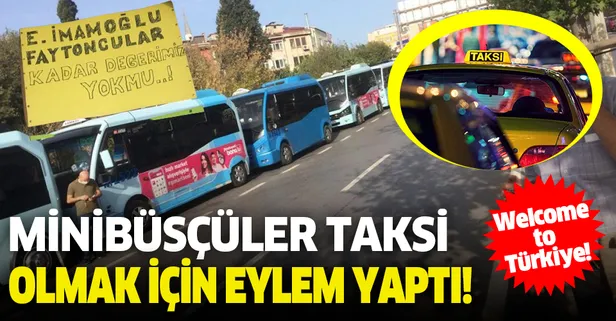 Minibüsçüler, taksi olmak için eylem yaptı!