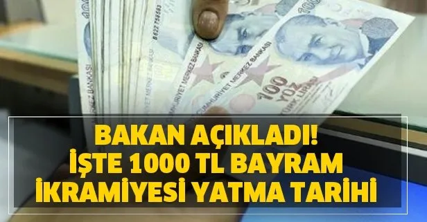 1000 TL bayram ikramiyesi yatma tarihi açıklandı