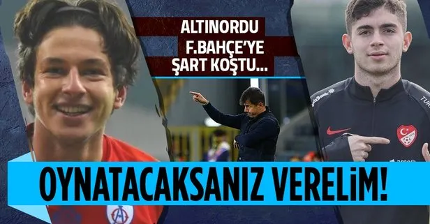 Altınordu’dan Enis Destan ve Burak İnce için Fenerbahçe’ye transfer şartı geldi: Oynatacaksanız verelim
