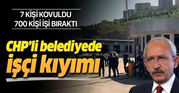 CHP'li belediyede işçi kıyımı!