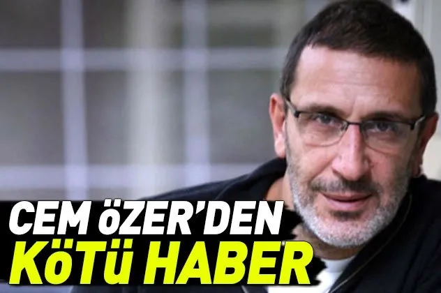 Cem Özer yoğun bakıma kaldırıldı!