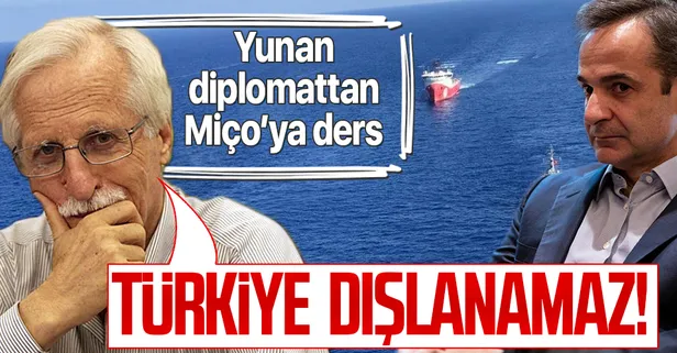 SON DAKİKA: Emekli Yunan diplomattan Miçokatis'e dış politika dersi: Türkiye dışlanamaz