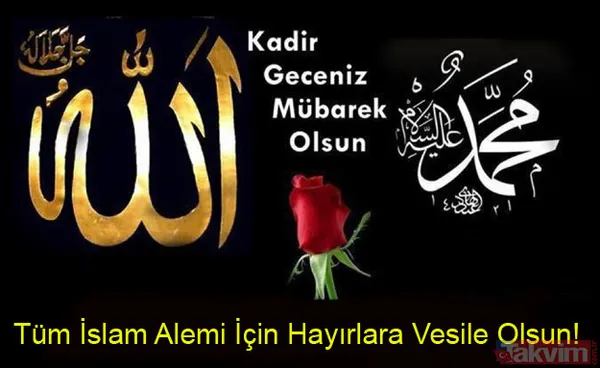 2019 Kadir Gecesi yeni mesajları - Kadir gecesi kutlama sözleri kısa - Kadir gecesi sözleri sayfamızda - 6