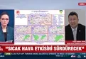 Meteorolojiden hafta sonu uyarısı: Sıcaklıklar mevsim normallerinin üzerinde seyredecek
