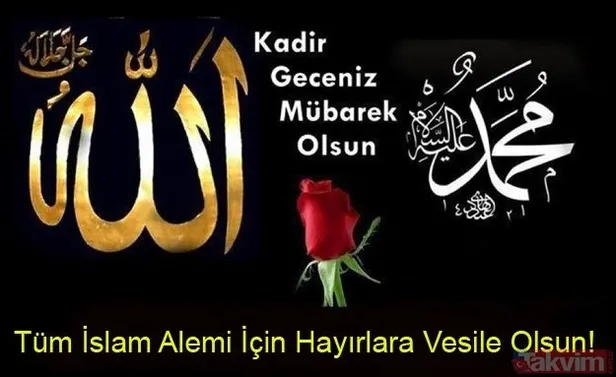 kadir-gecesi-kandil-mesajlari-2022-anneye-babaya-ese-sevgiliye-resimli-kadir-gecesi-tebrik-mesajlari-en-guzel-1651042662773.jpg Anneye, babaya, eşe, sevgiliye Resimli Kadir Gecesi tebrik mesajları! En güzel, derin duygulu, kısa, ayetli Kadir Gecesi güzel sözleri! Kadir Gecesi Kandil Mesajları 2022!-4