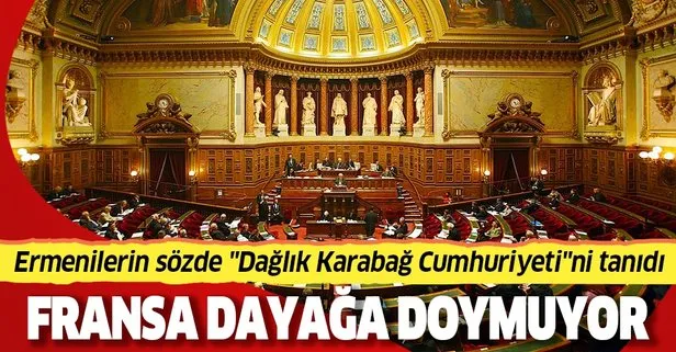 Fransa, Ermenilerin sözde Dağlık Karabağ Cumhuriyetini tanıdı