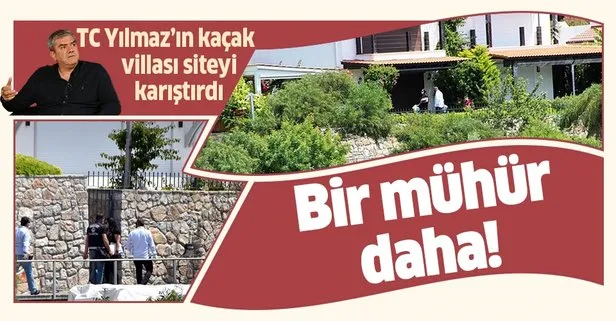 Sözcü yazarı Yılmaz Özdil’in kaçak villası siteyi karıştırdı! Bir villa daha mühürlendi