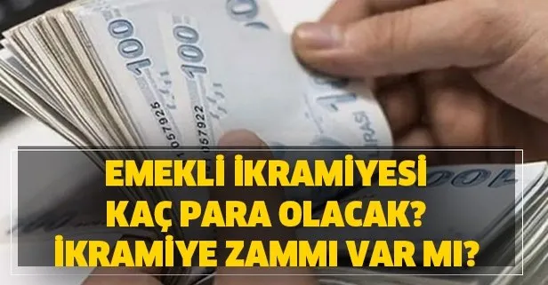 Emekli ikramiyesi kaç para olacak? İkramiye zammı var mı?