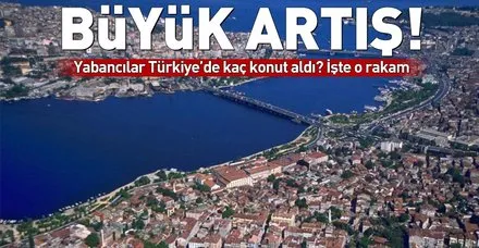 Yabancılar rekor düzeyde konut aldı