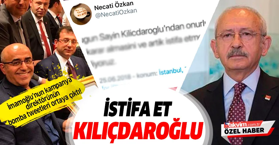 CHP’li İmamoğlu’nun kampanya direktörü Özkan, Kılıçdaroğlu’nun istifasını istemiş