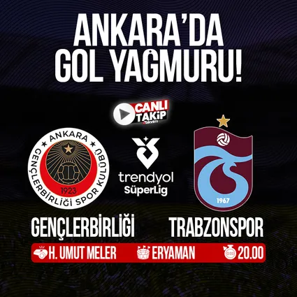 Gençlerbirliği - Trabzonspor | CANLI