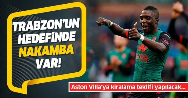 Trabzonspor’un hedefinde Nakamba var! Aston Villa’ya kiralama teklifi yapılacak...