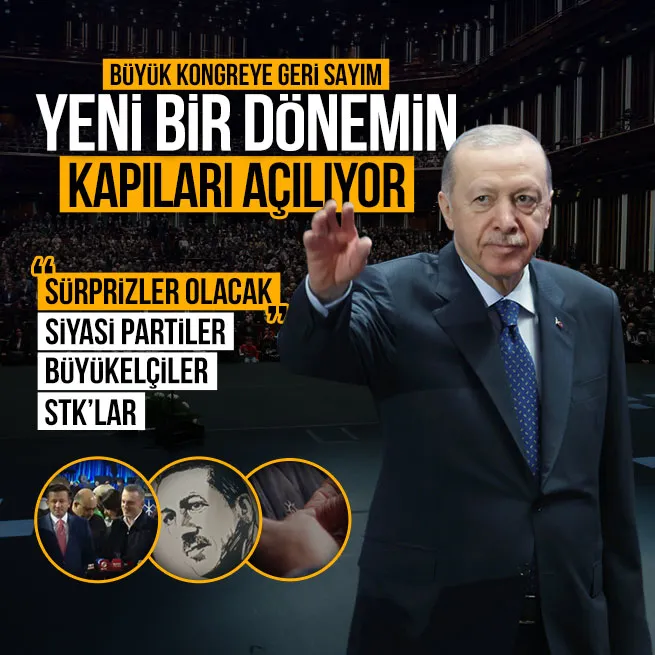 AK Parti 8. Olağan Büyük Kongresi için geri sayım! Başkan Erdoğandan mesaj: Yeni bir dönemin kapılarını açacağız