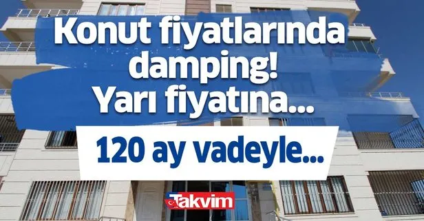 120 ay vadeyle yari fiyatina satilik evler ziraat bankasi ve denizbank konut satis ilanlari konut fiyatlarinda damping takvim