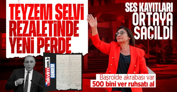 "Teyzem Selvi" rezaletinde ses kayıtları ortaya çıktı! 500 bini ver ruhsatı al