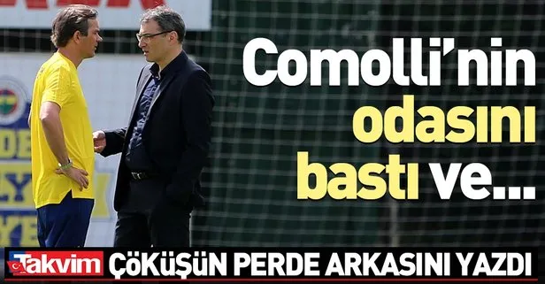 Cocu Comolli’nin odasını bastı | Fenerbahçe’nin çöküş hikayesi...