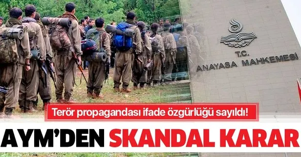 AYM’den skandal karar! PKK’yı övmek ifade özgürlüğü