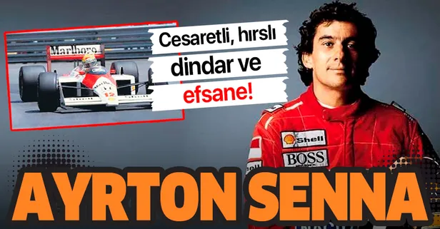 Cesaretli, hırslı, dindar ve efsane: Ayrton Senna