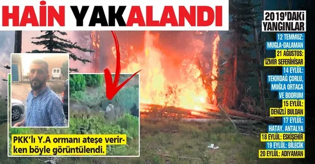 Orman teröristi kıskıvrak yakalandı! Her şeyi itiraf etti: 27 ormanlık alanı PKK ateşe verdi