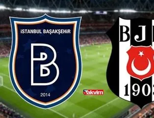 Başakşehir - Beşiktaş canlı maç izle!