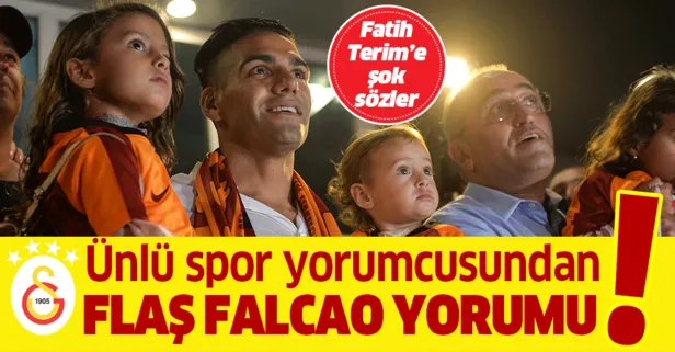 Hıncal Uluç'tan flaş Radamel Falcao yorumu: Galatasaray'a gelişi mi daha çok önemli yoksa....