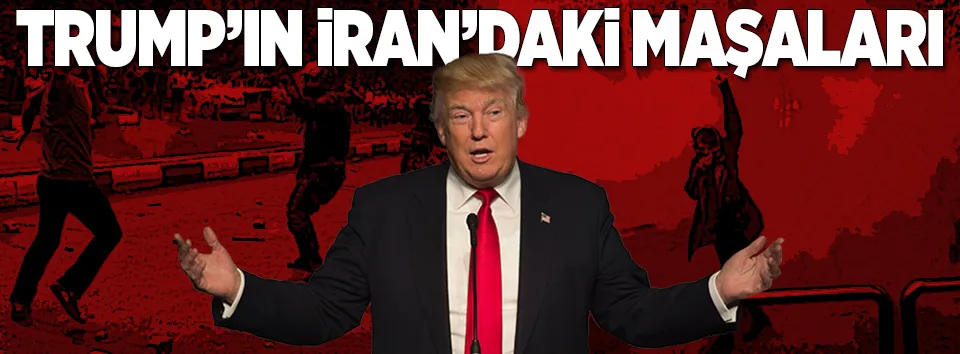 Trump'ın İran'daki maşaları