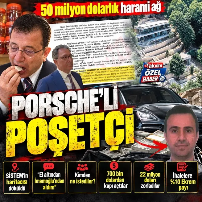 SİSTEMin 50 milyon dolarlık rüşvet haritası! Porscheli Yakup Öner poşetçi çıktı: El altından İmamoğlundan para aldım itirafı