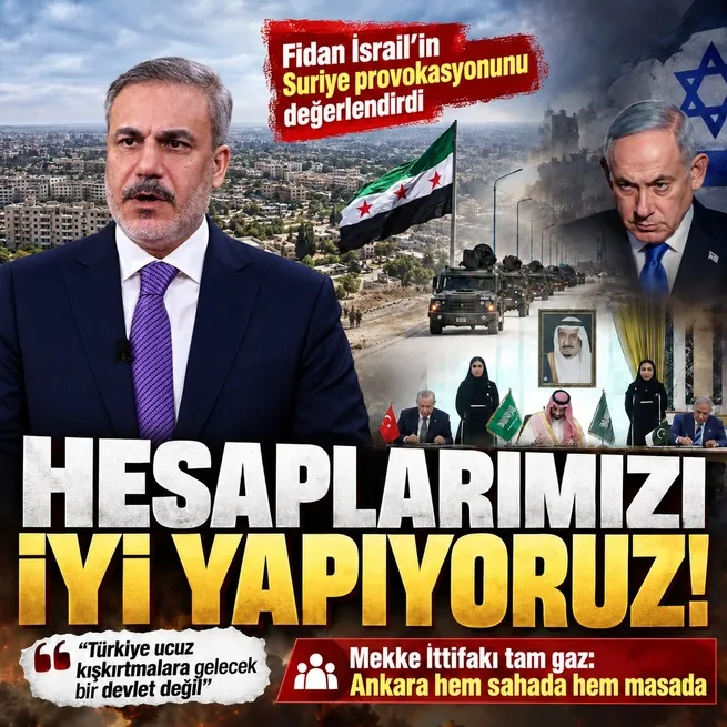 İsrail Suriyede ne yapmaya çalışıyor? Hakan Fidandan dikkat çeken açıklama: Hesaplarımızı iyi yapıyoruz!