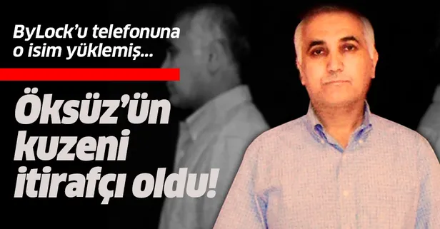 FETÖ’nün firari sivil imamı Adil Öksüz’ün kuzeni itirafçı oldu: ByLock’u telefonuma Berat Koşucu yükledi