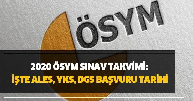 2020 ÖSYM sınav takvimi: İşte ALES, YKS, DGS başvuru tarihi