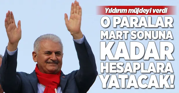 Başbakan Yıldırım'dan çiftçilere büyük müjde