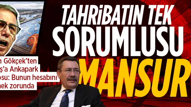 Melih Gökçekten Mansur Yavaşa Ankapark tepkisi: Büyükşehir bunun hesabını vermek zorunda