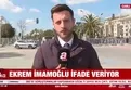Ekrem İmamoğlu ifade vermeye başladı!