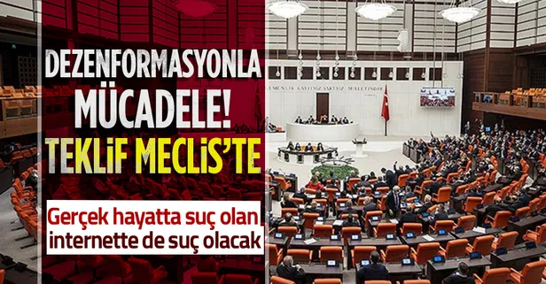 Dezenformasyonla mücadeleye ilişkin düzenleme TBMM'ye sunuldu