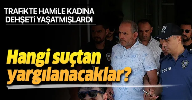 Hamile kadına ve eşine saldıran magandalar Hasan Sel ve Hüseyin Sel hangi suçtan yargılanacak?