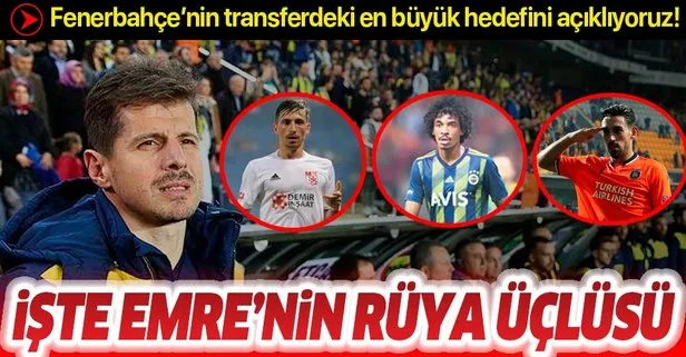 Fenerbahçe’nin transferdeki en büyük hedefini açıklıyoruz: İşte Emre’nin rüya 3’lüsü