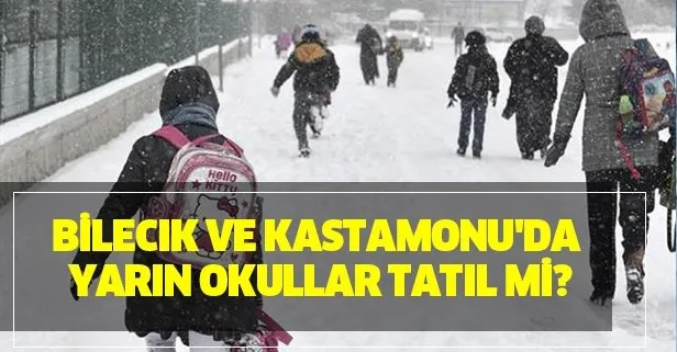 6 Aralık Bilecik, Kastamonu Valiliği kar tatili son dakika MEB açıklama yaptı mı? Bilecik ve Kastamonu’da yarın okullar tatil mi?