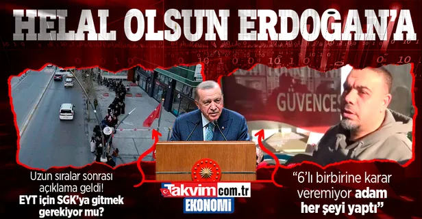 Başkan Erdoğan'ın EYT müjdesi sonrası SGK müdürlükleri önünde uzun kuyruklar oluştu! Askerlik ve doğum borçlanması...