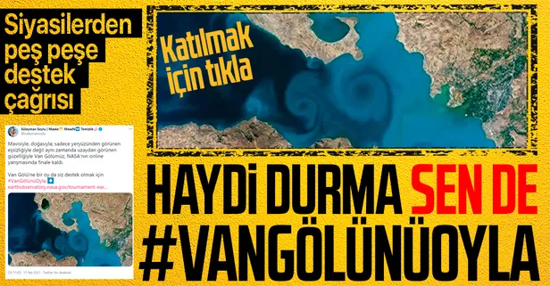 Van Gölü, NASA’nın düzenlediği yarışmada finalde! Siyasilerden destek çağrısı...