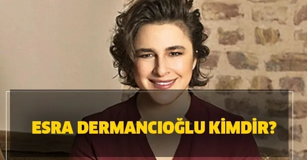 Esra Dermancıoğlu kimdir? Esra Dermancıoğlu kaç yaşında, evli mi?