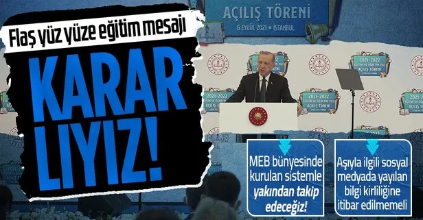 Başkan Erdoğan’dan yüz yüz eğitim açıklaması