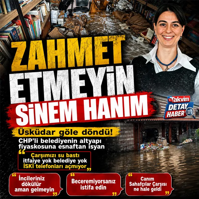 Üsküdar göle döndü! CHP’li belediyenin altyapı fiyaskosuna esnaftan isyan: Zahmet etmeyin Sinem Hanım, incileriniz dökülür
