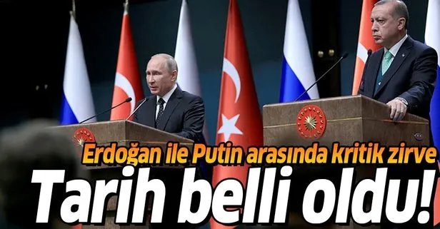 Son dakika: Başkan Erdoğan ile Putin arasındaki kritik görüşmenin tarihi belli oldu