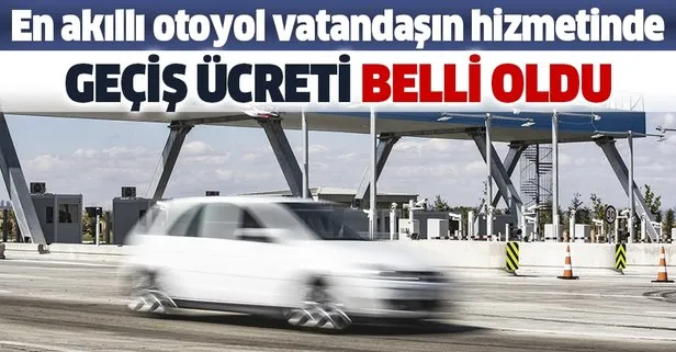 Son dakika: Ankara-Niğde Otoyolu geçiş ücreti ne kadar? İşte akıllı otoyolun ücret tarifesi