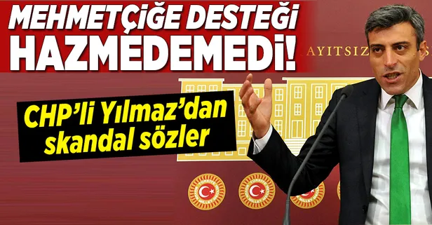 CHP'li Yılmaz Mehmetçiğe desteği hazmedemedi