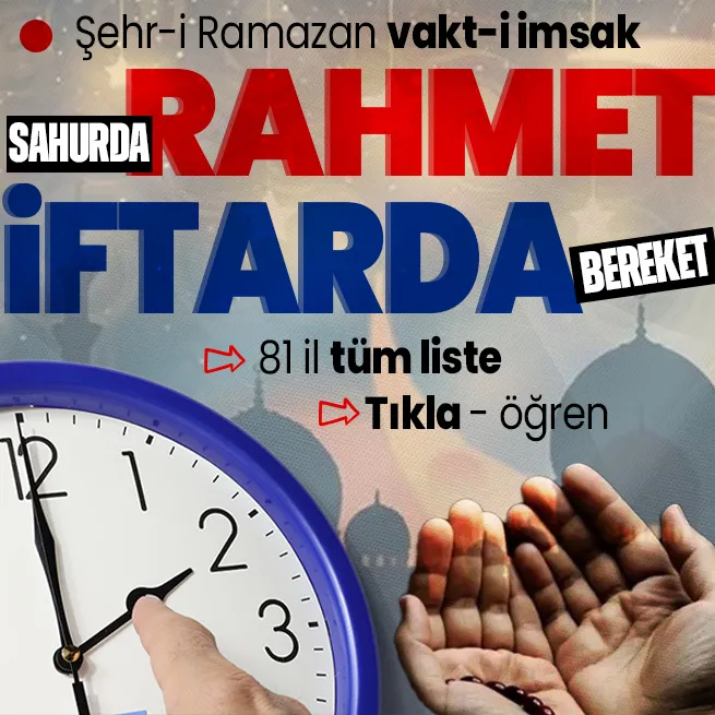 2024 Ramazan İmsakiyesi 30 Günlük: Sahur ve İftar Saatleri 81 il tüm liste Sahura ne zaman kalkılacak? Hangi ilde en uzun, hangi ilde en kısa oruç tutulacak?