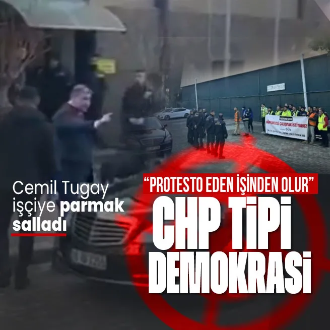 CHPli İzmir Büyükşehir Belediye Başkanı Cemil Tugaydan eylemdeki işçilere tehdit!